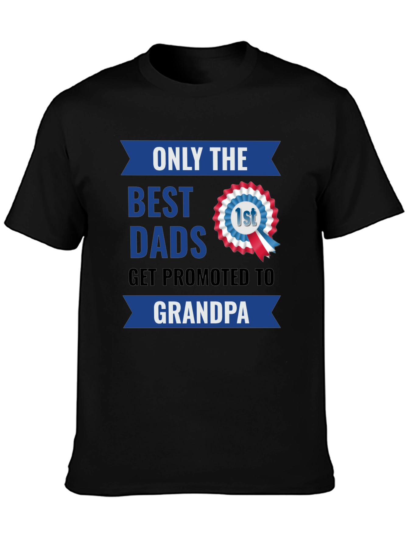 Best Dads Get Promoted To Grandpa T-Shirt