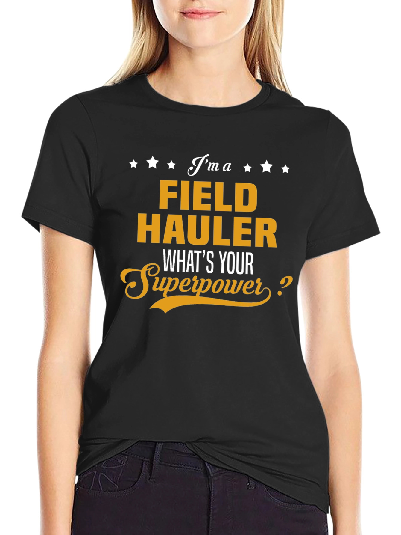 Field Hauler Superpower T-Shirt