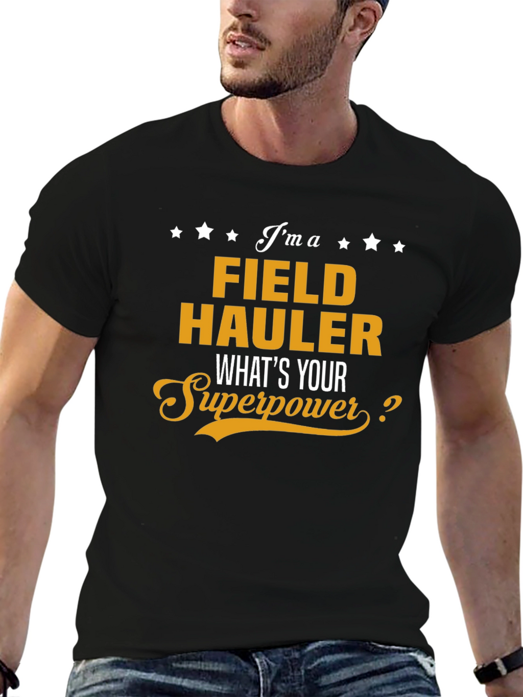 Field Hauler Superpower T-Shirt