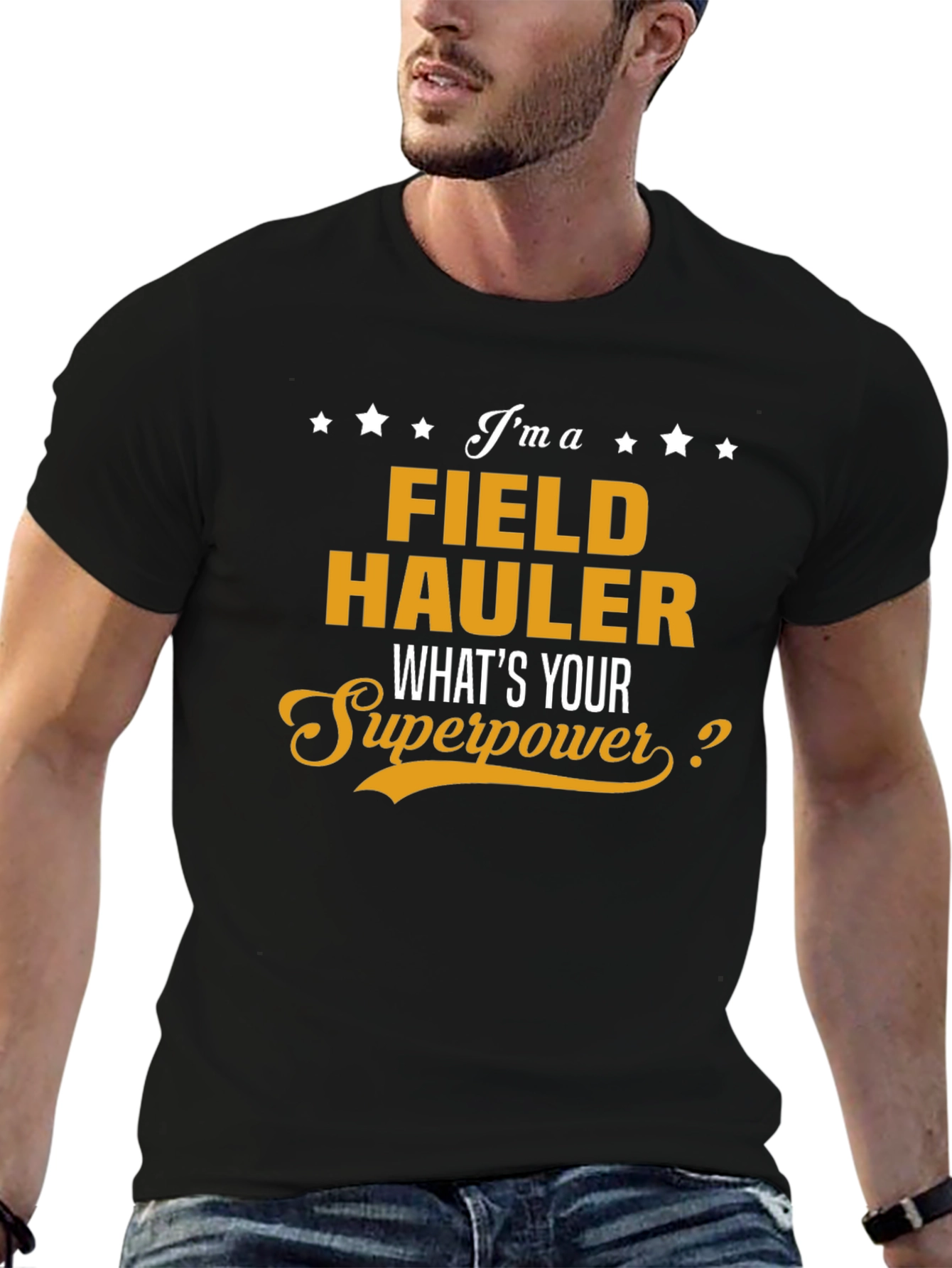Field Hauler Superpower T-Shirt