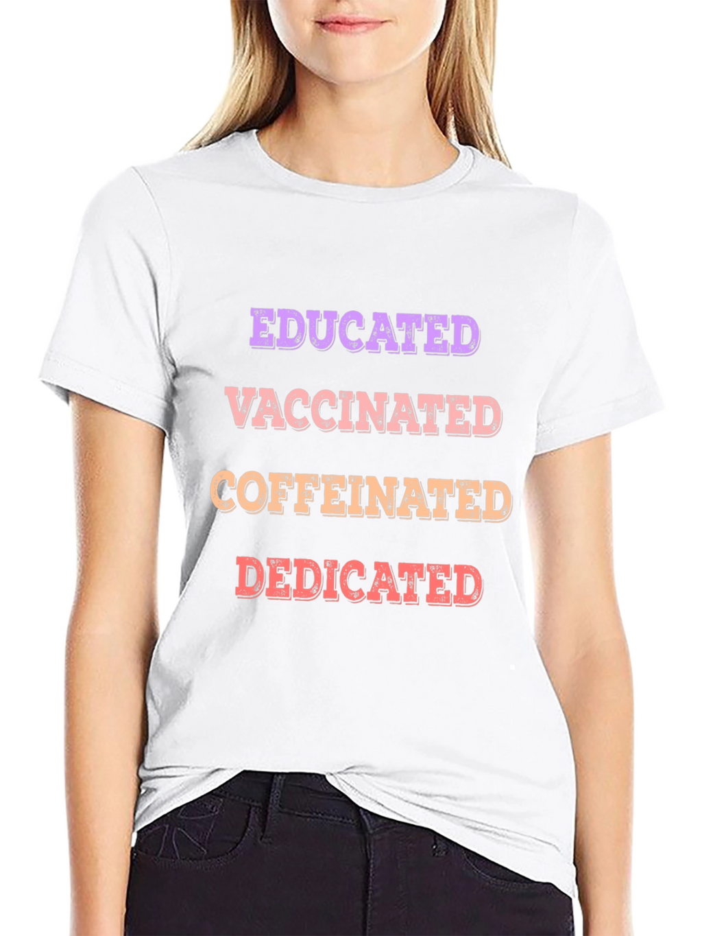 Educated Vaccinated Caffeinated Dedicated T-Shirt