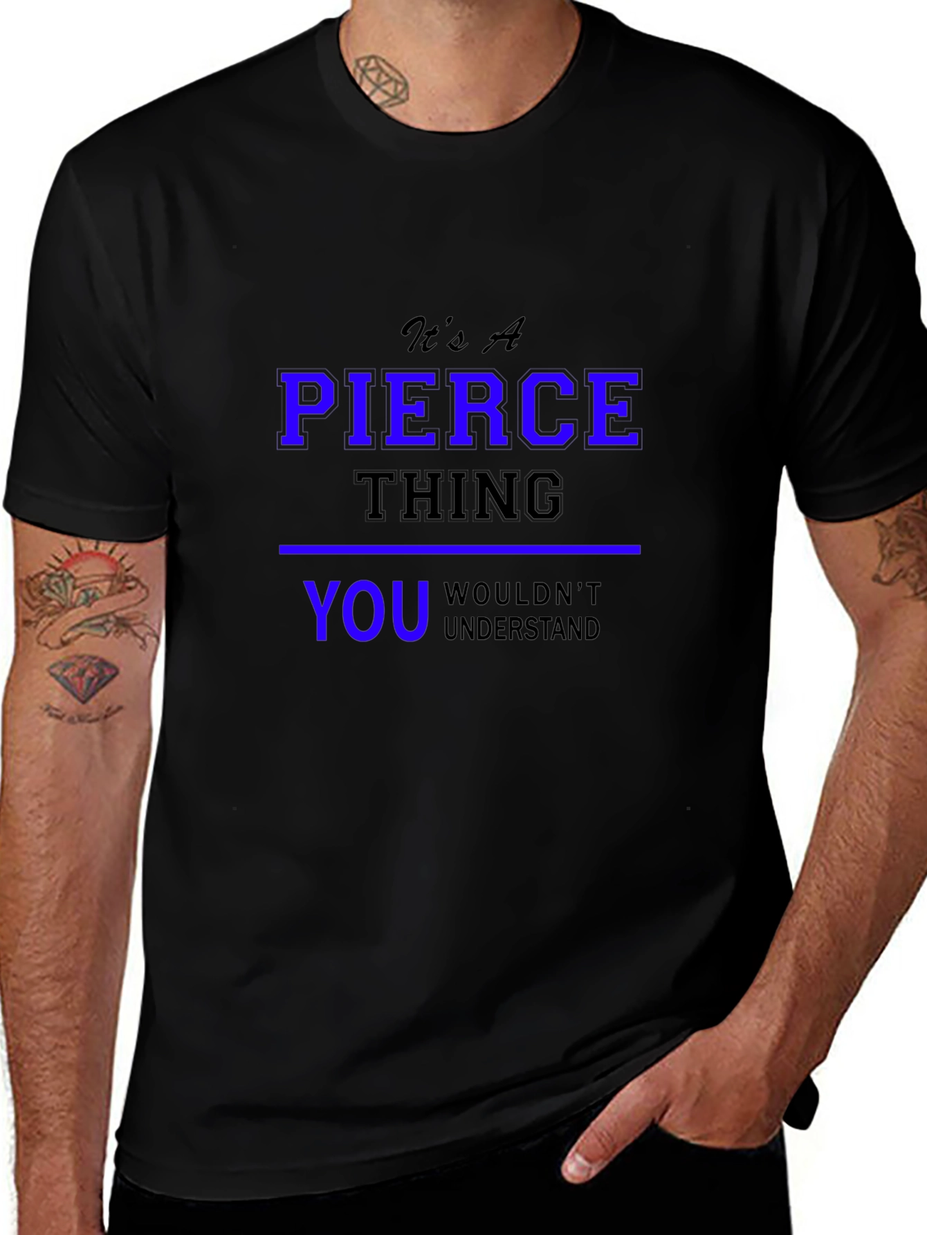 Its A Pierce Thing T-Shirt