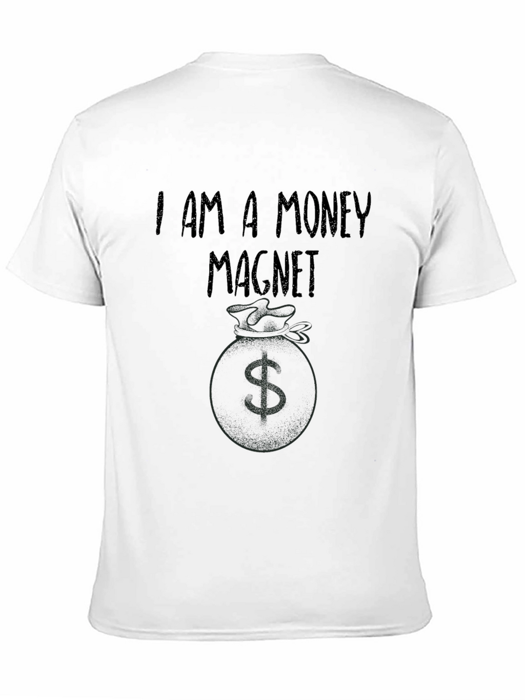 I am a Money Magnet Graphic Tee