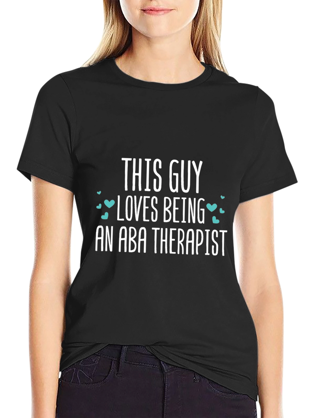 ABA Therapist T-Shirt - This Guy Loves Being One!