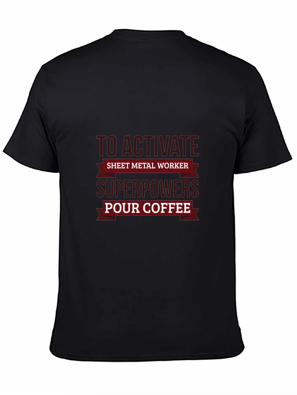 Sheet Metal Worker Superpowers T-Shirt