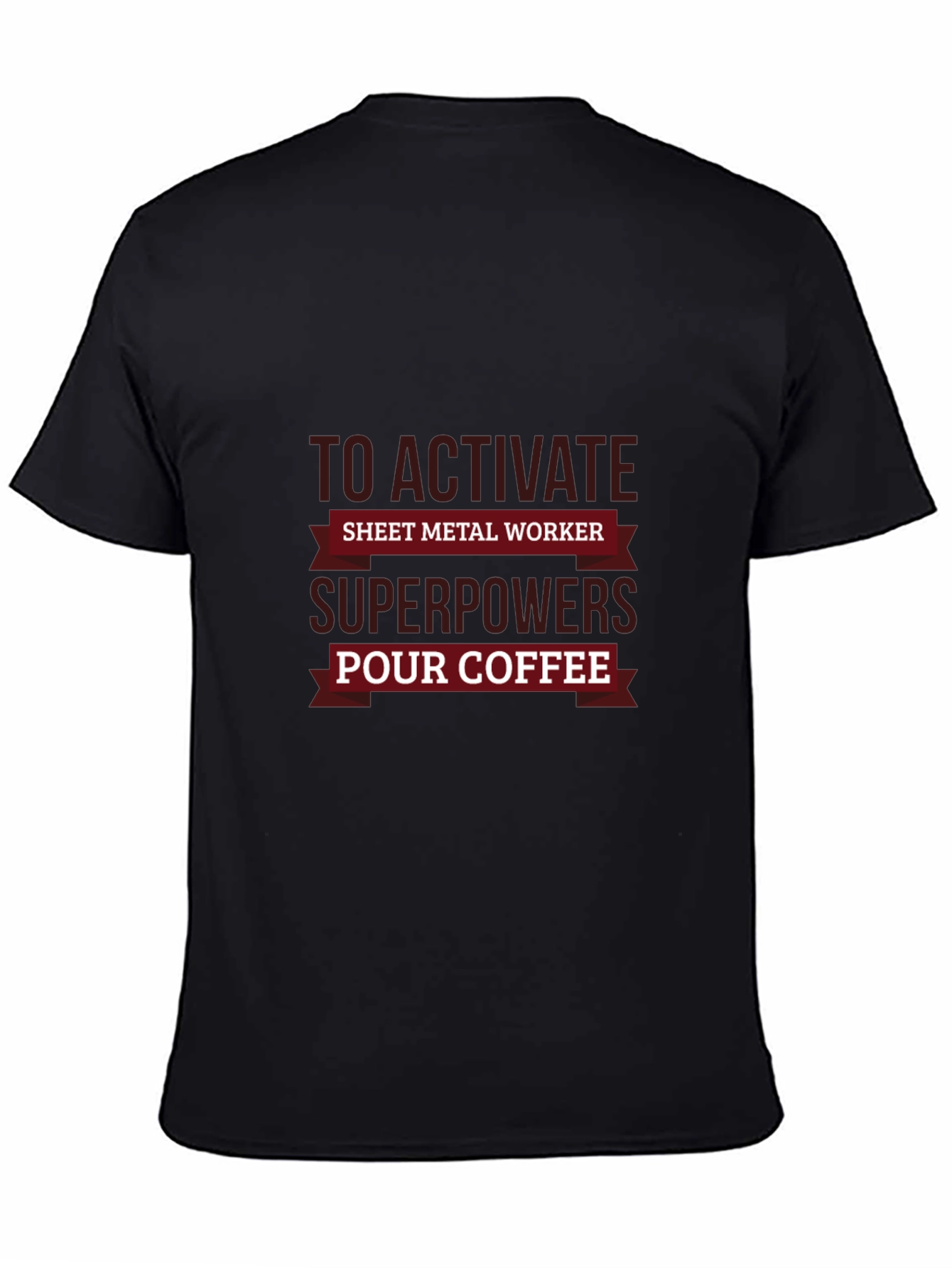 Sheet Metal Worker Superpowers T-Shirt