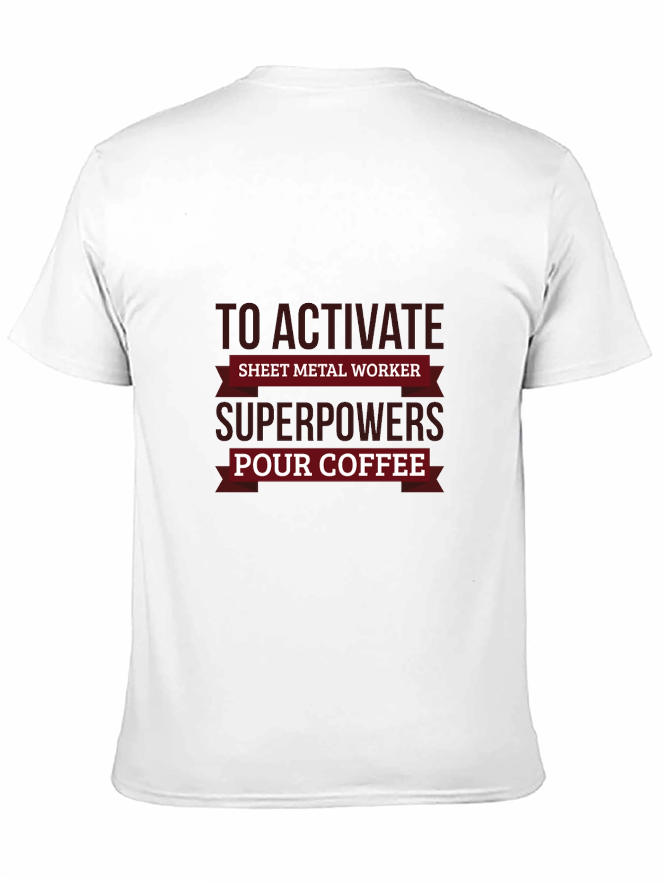 Sheet Metal Worker Superpowers T-Shirt