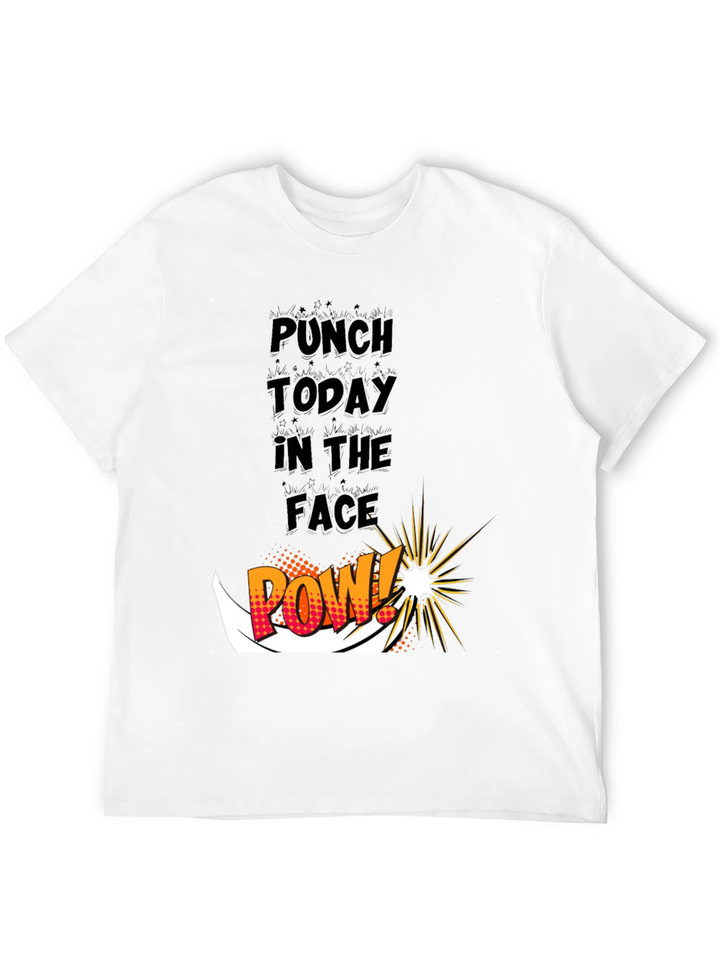 Punch Today in the Face Graphic Tee