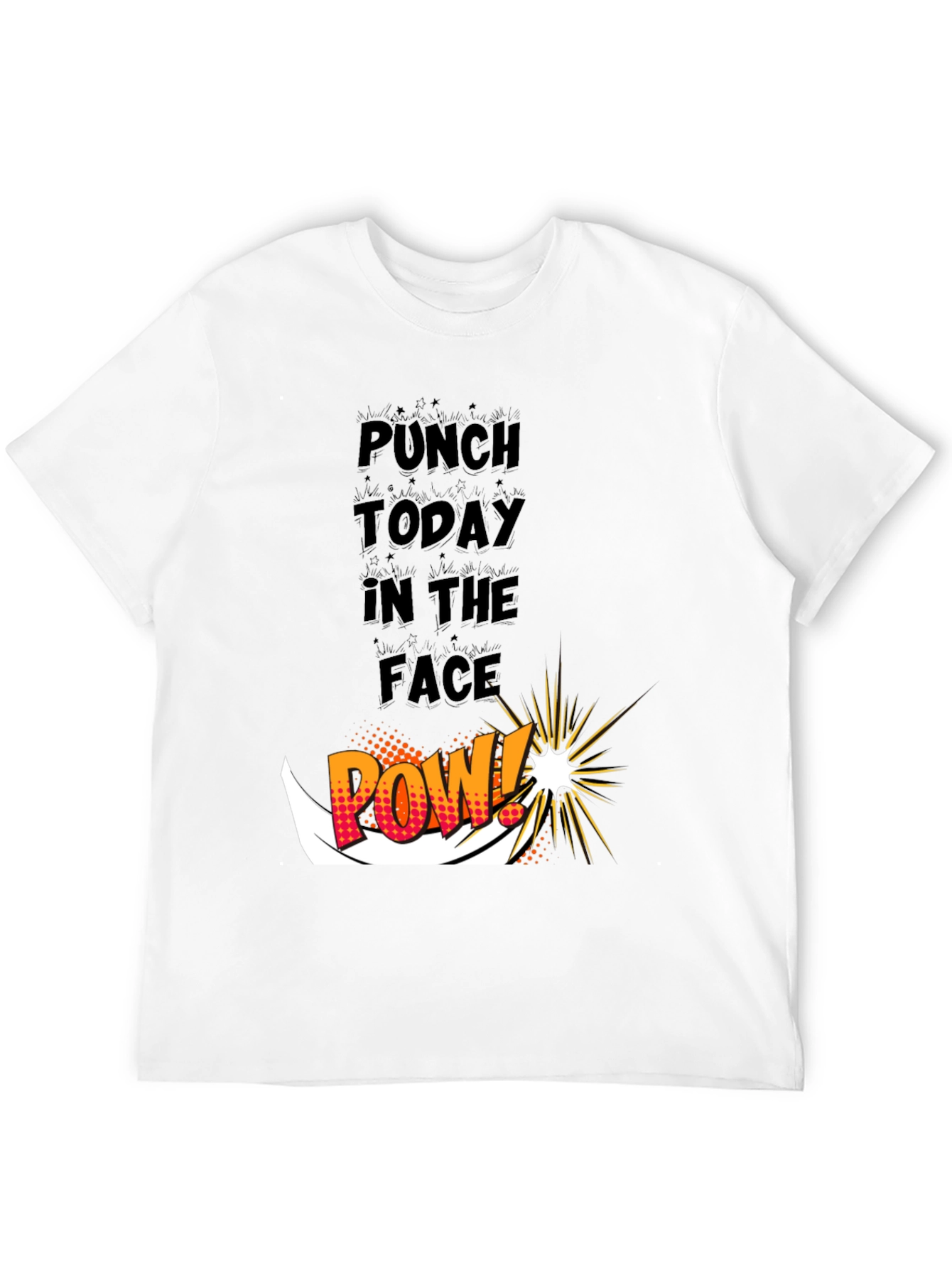 Punch Today in the Face Graphic Tee