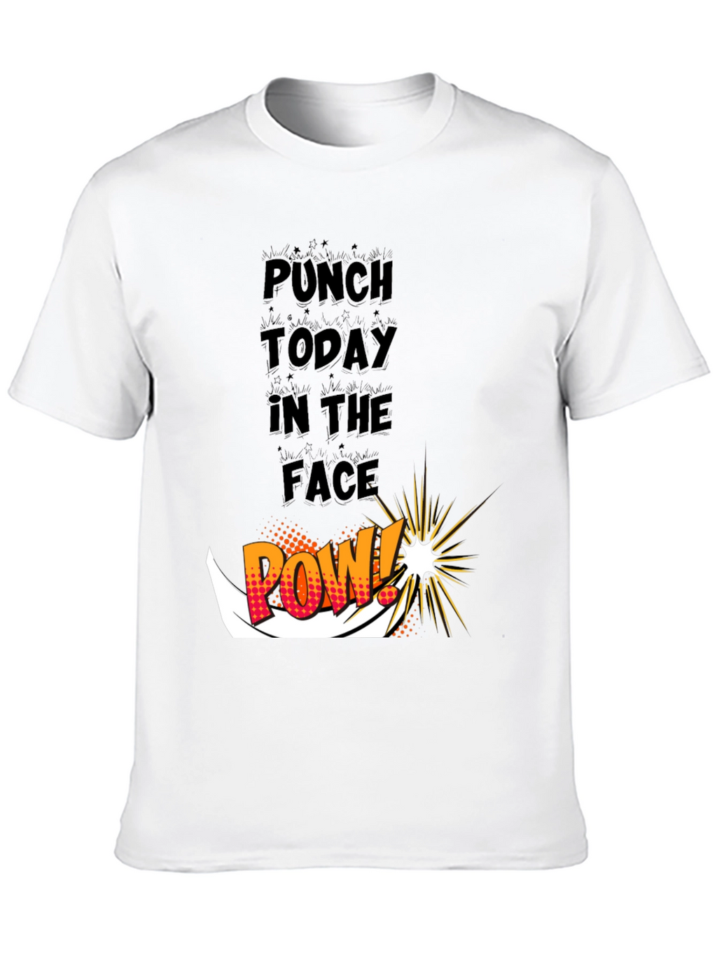 Punch Today in the Face Graphic Tee
