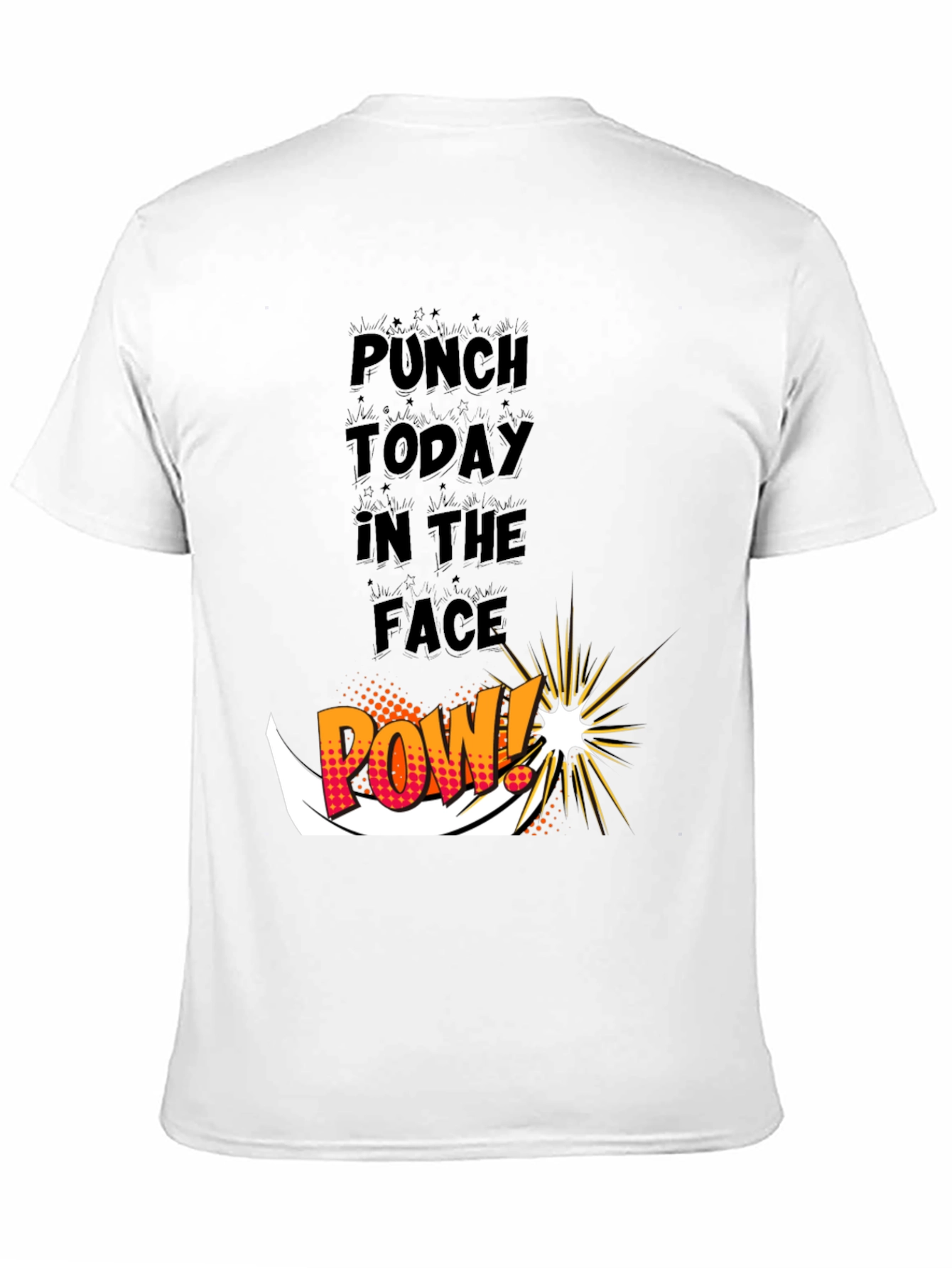 Punch Today in the Face Graphic Tee