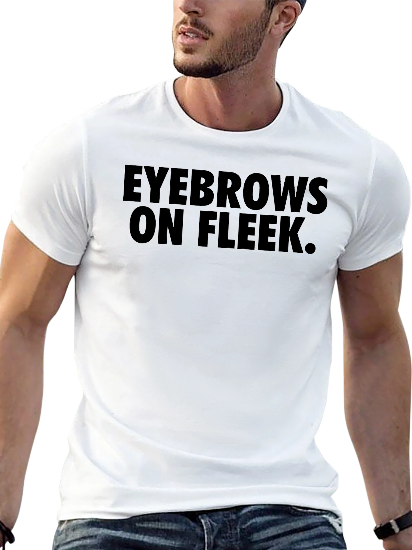 Eyebrows On Fleek T-Shirt - Trendy Graphic Tee