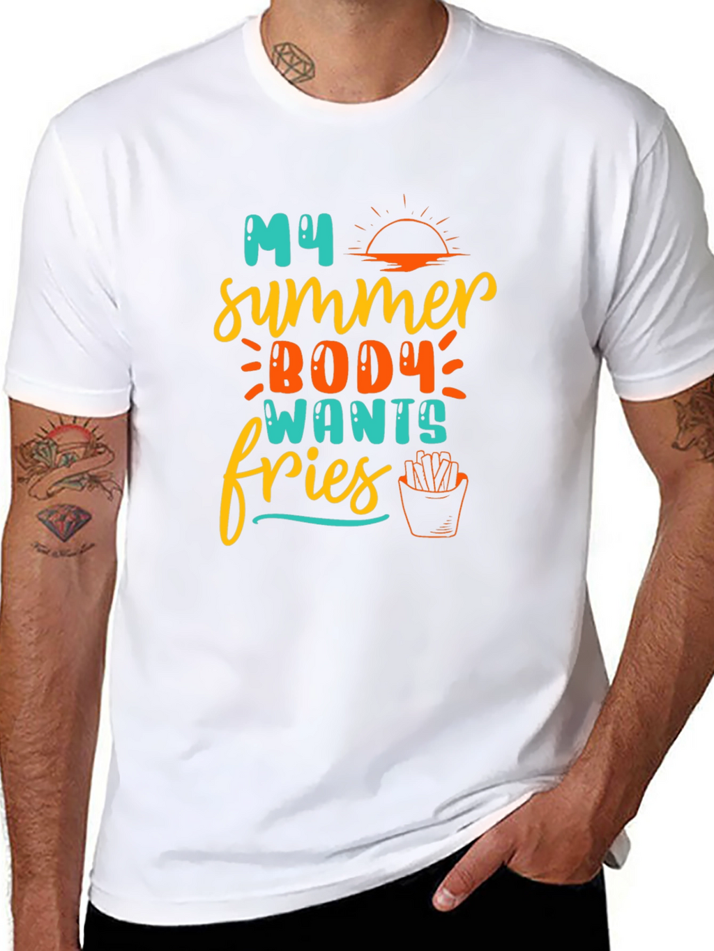 My Summer Body Wants Fries T-Shirt