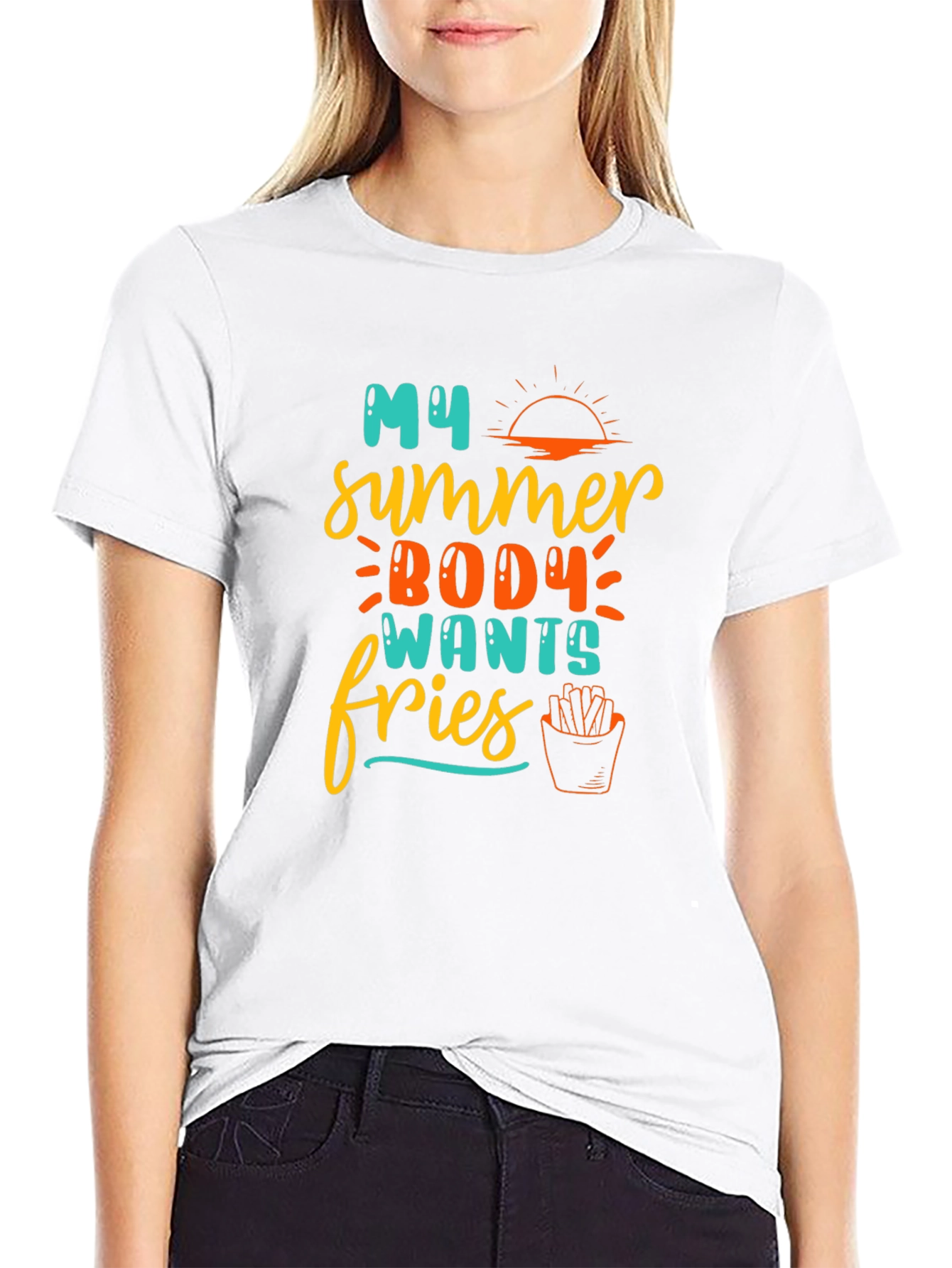 My Summer Body Wants Fries T-Shirt