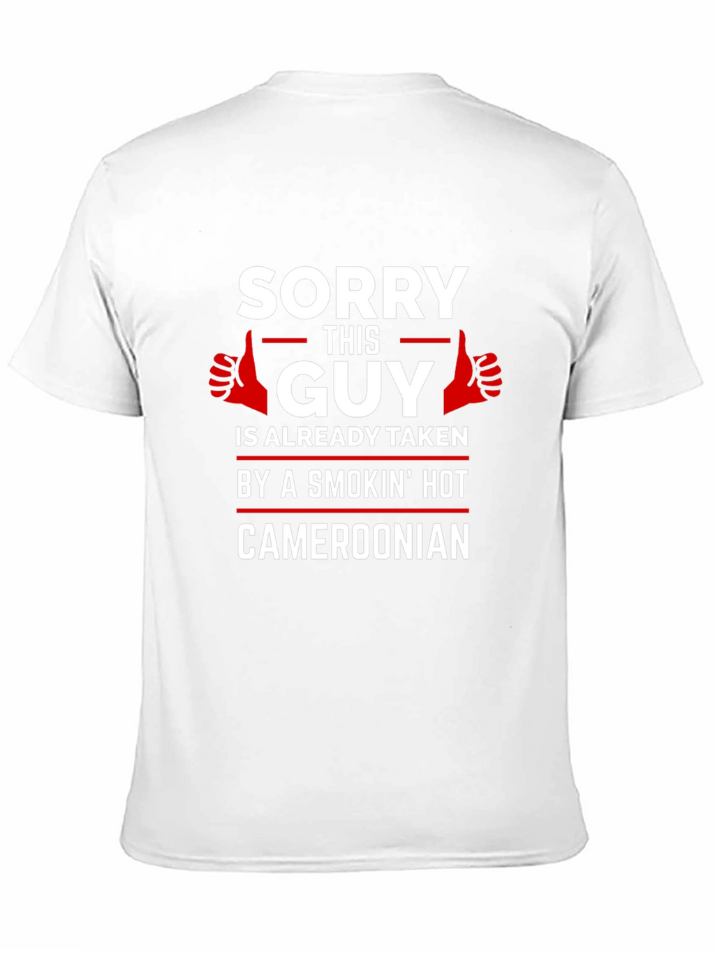 Sorry This Guy Is Already Taken Cameroonian T-Shirt