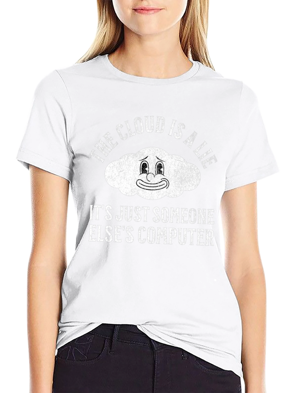 The Cloud is a Lie Funny Graphic T-Shirt