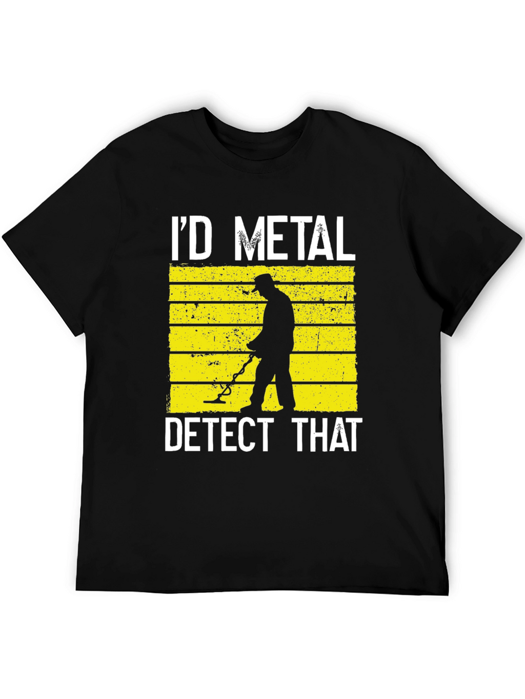 Id Metal Detect That Black T-Shirt