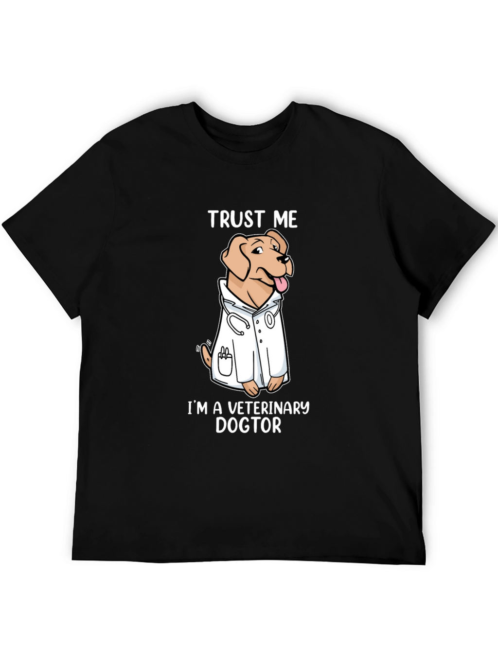 Veterinary Dogtor T-Shirt Trust Me Novelty Graphic Tee