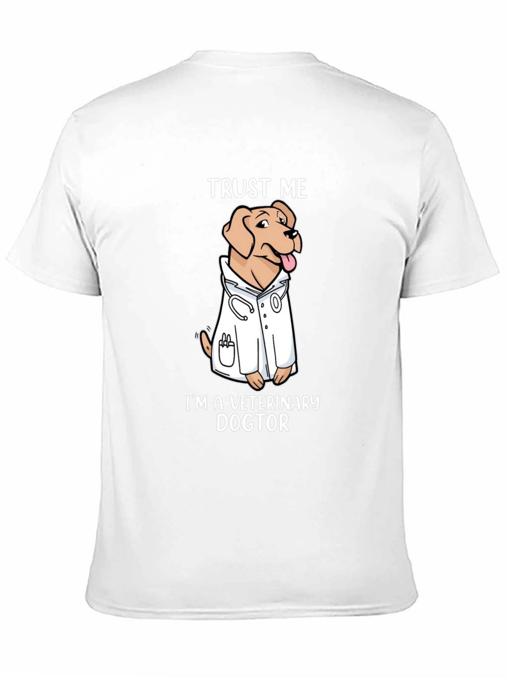 Veterinary Dogtor T-Shirt Trust Me Novelty Graphic Tee