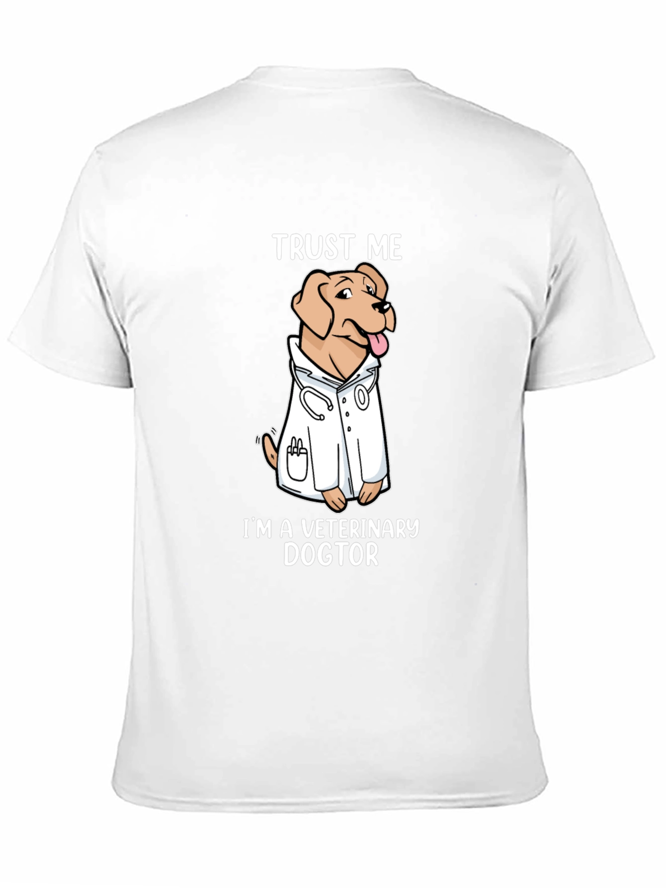 Veterinary Dogtor T-Shirt Trust Me Novelty Graphic Tee
