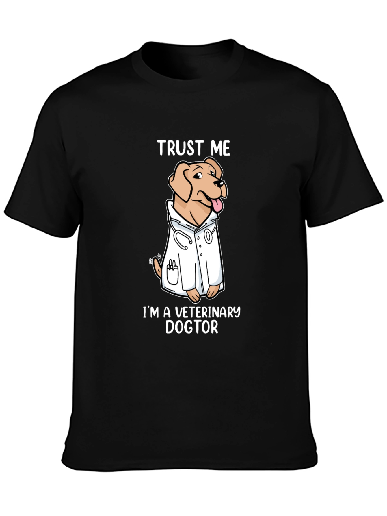 Veterinary Dogtor T-Shirt Trust Me Novelty Graphic Tee