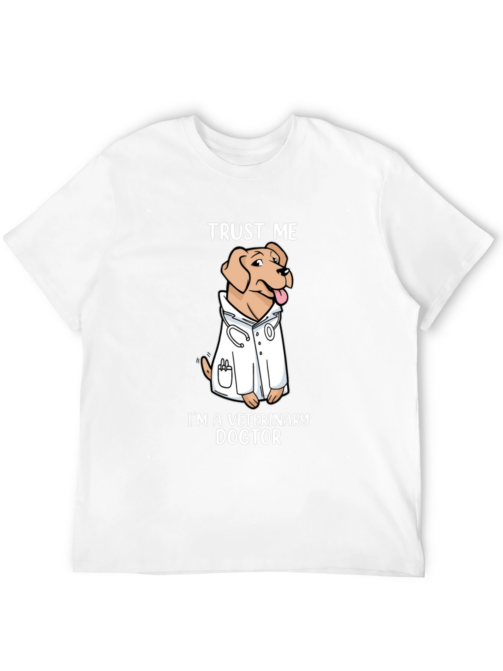 Veterinary Dogtor T-Shirt Trust Me Novelty Graphic Tee
