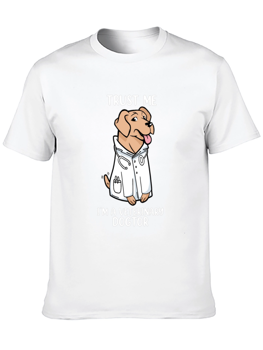 Veterinary Dogtor T-Shirt Trust Me Novelty Graphic Tee