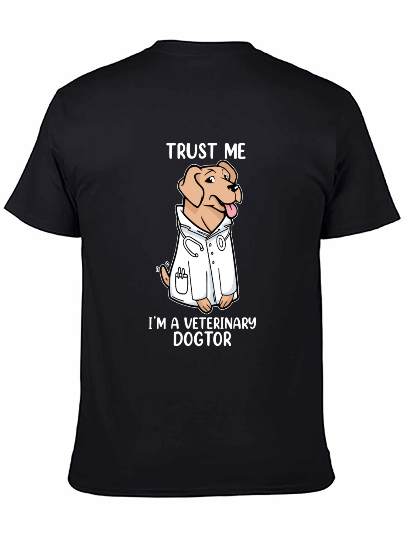 Veterinary Dogtor T-Shirt Trust Me Novelty Graphic Tee