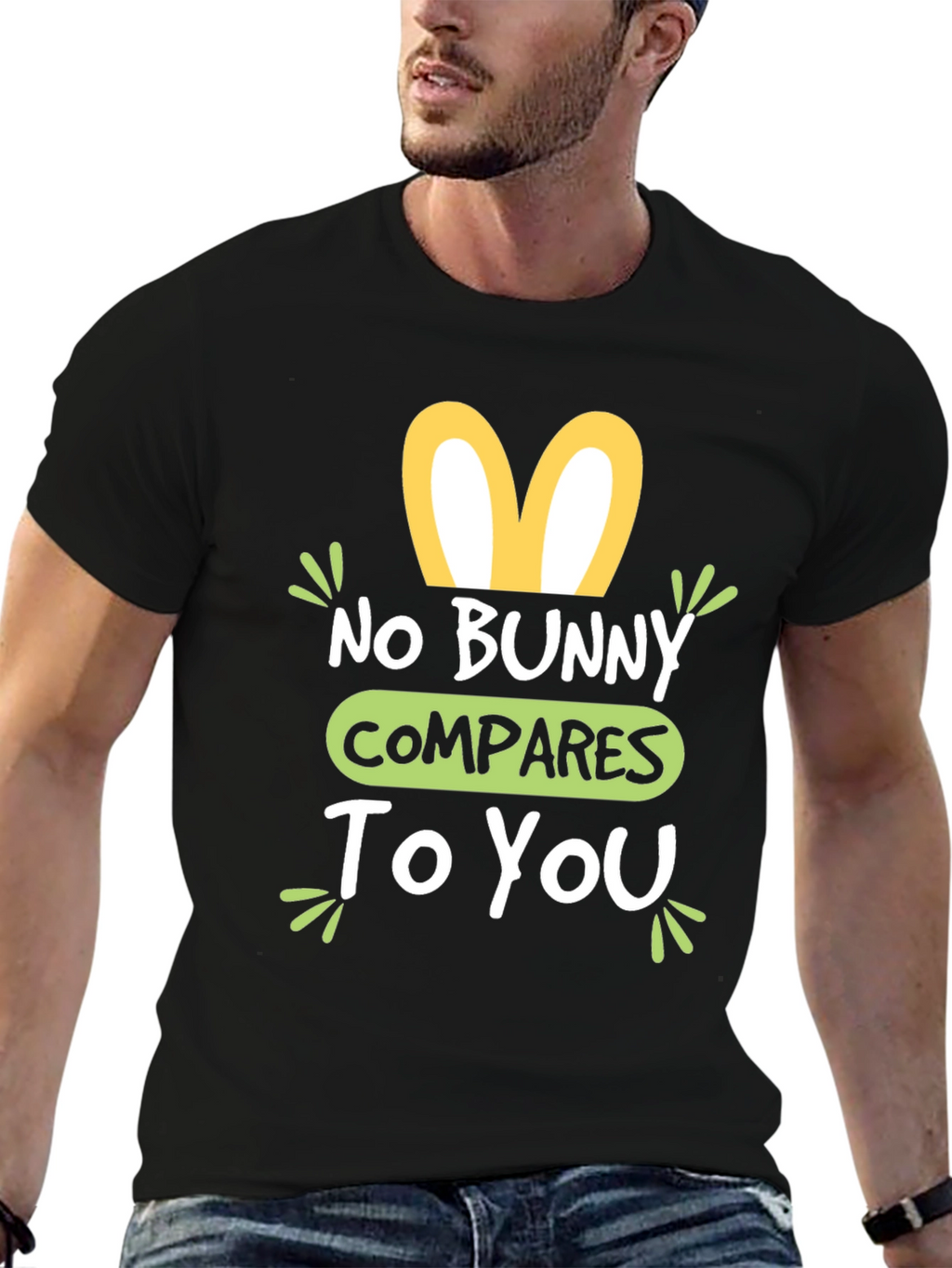 No Bunny Compares To You Easter T-Shirt