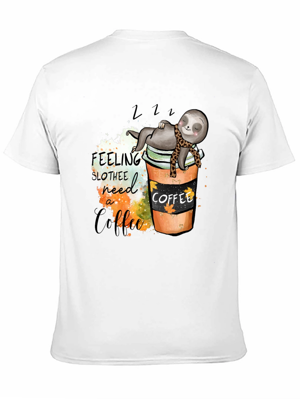Sloth Coffee Lover T-Shirt - Need a Coffee