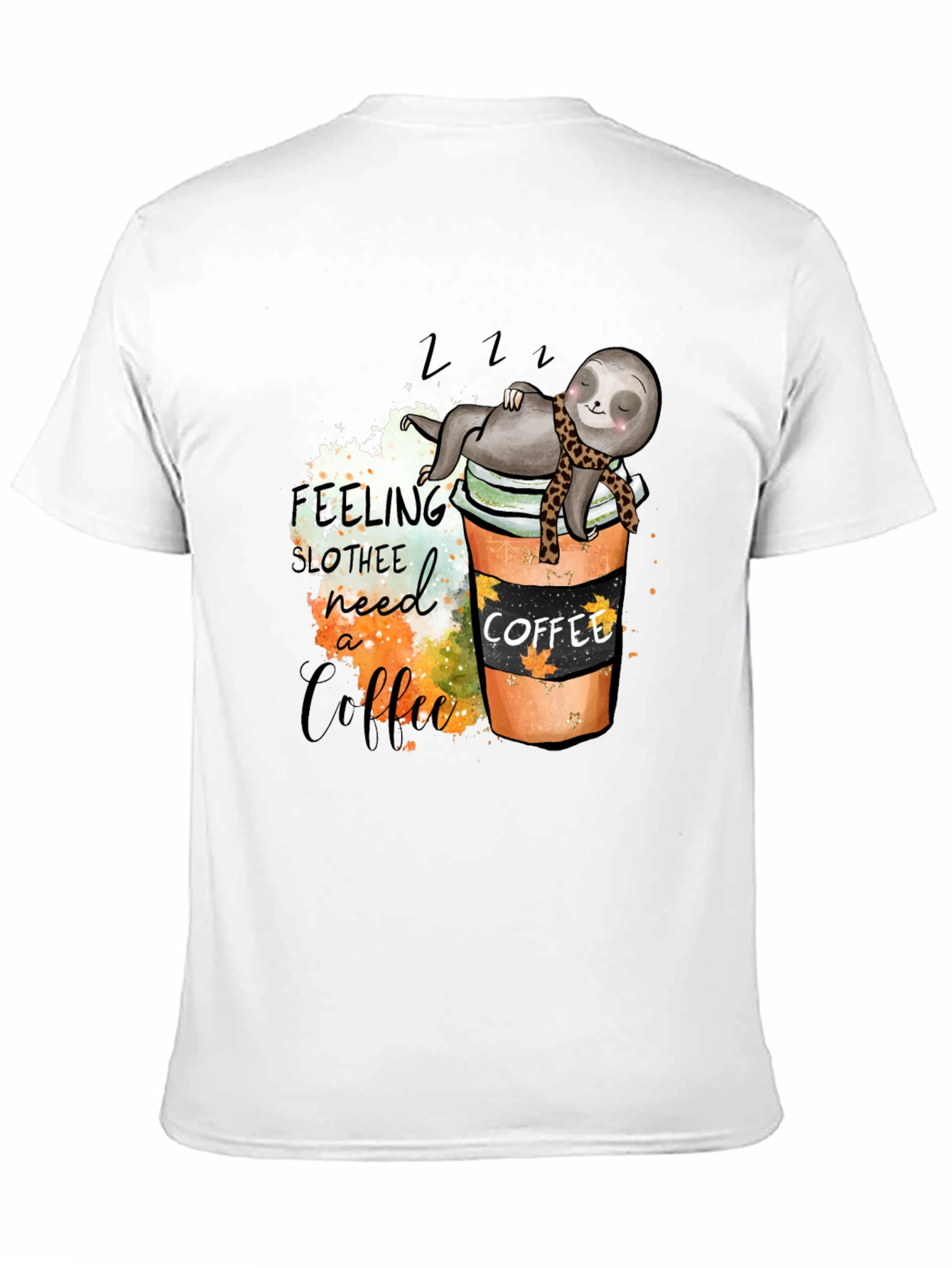 Sloth Coffee Lover T-Shirt - Need a Coffee