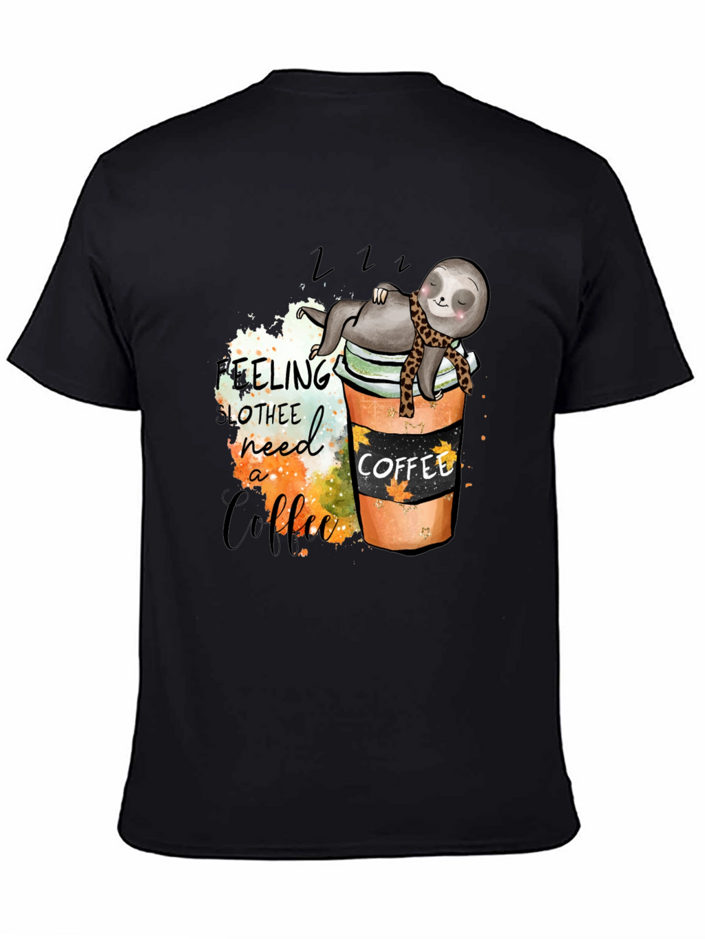 Sloth Coffee Lover T-Shirt - Need a Coffee
