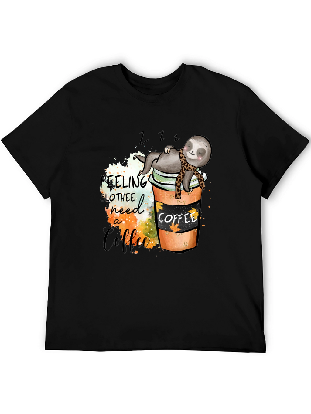 Sloth Coffee Lover T-Shirt - Need a Coffee