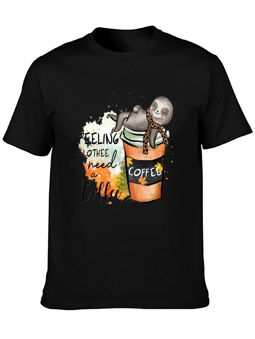 Sloth Coffee Lover T-Shirt - Need a Coffee