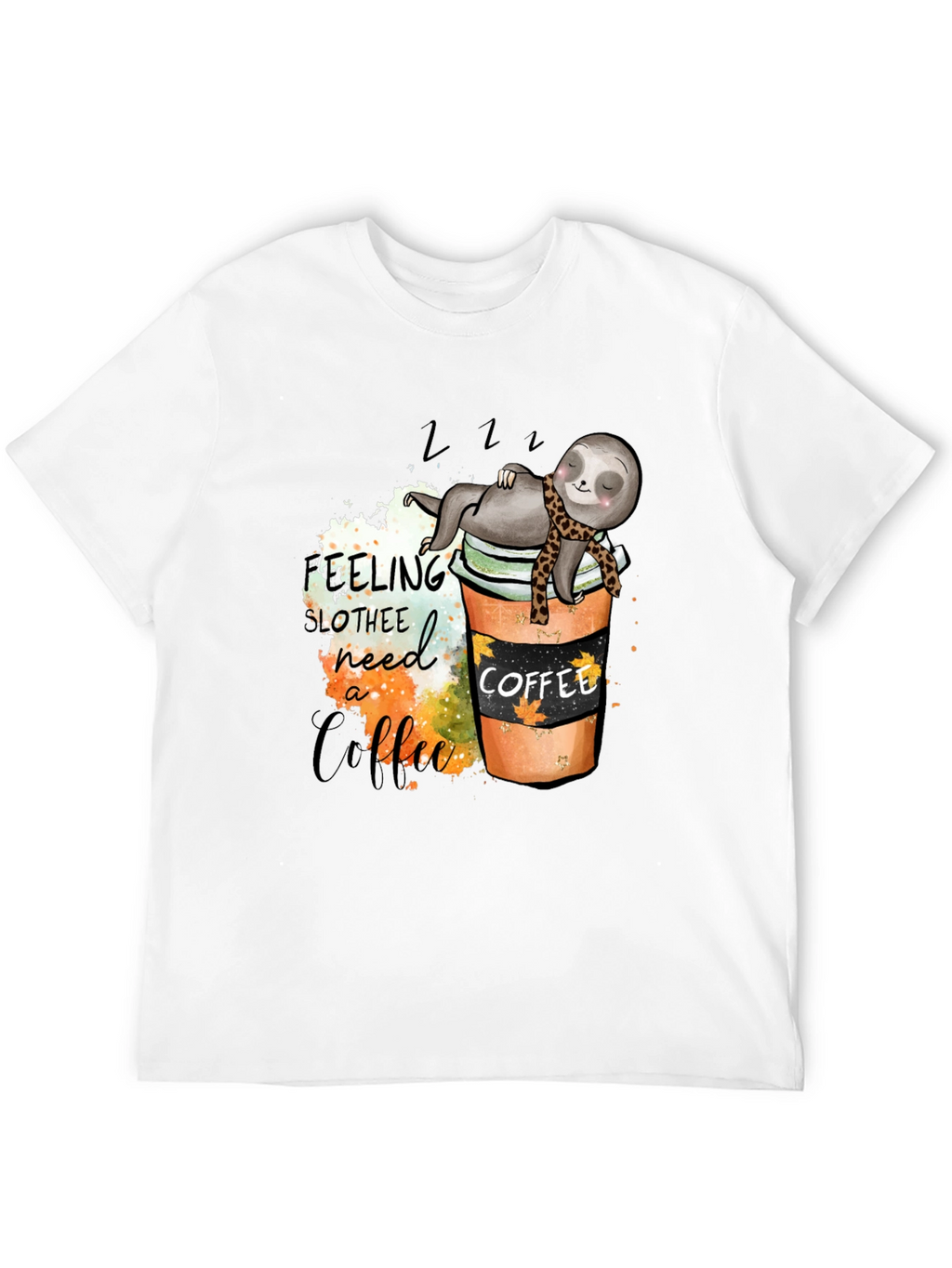 Sloth Coffee Lover T-Shirt - Need a Coffee