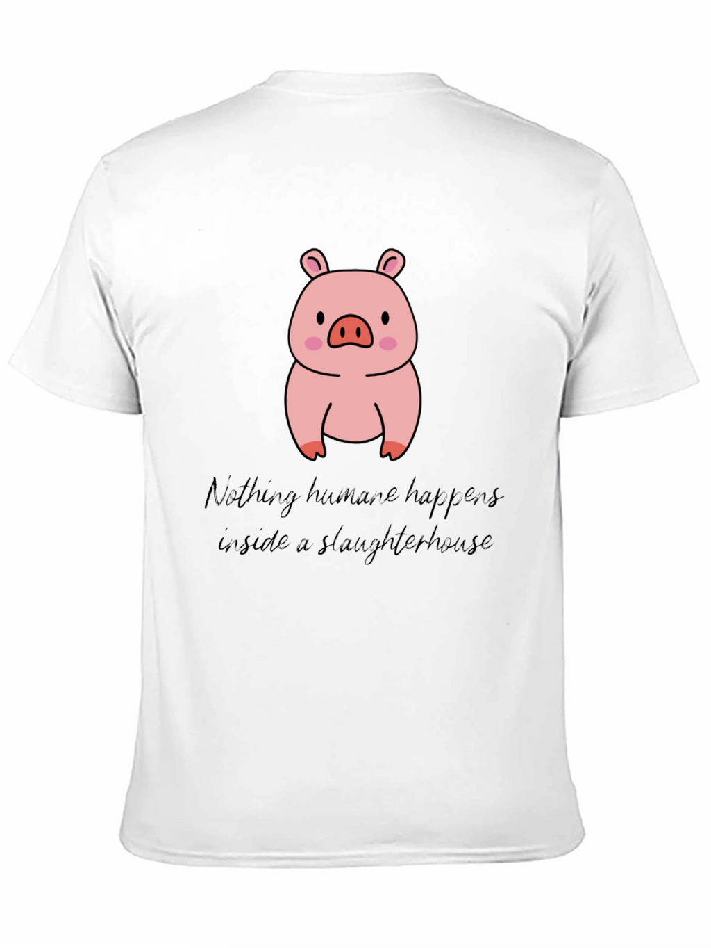 Vegan Pig T-Shirt - Nothing Humane Happens