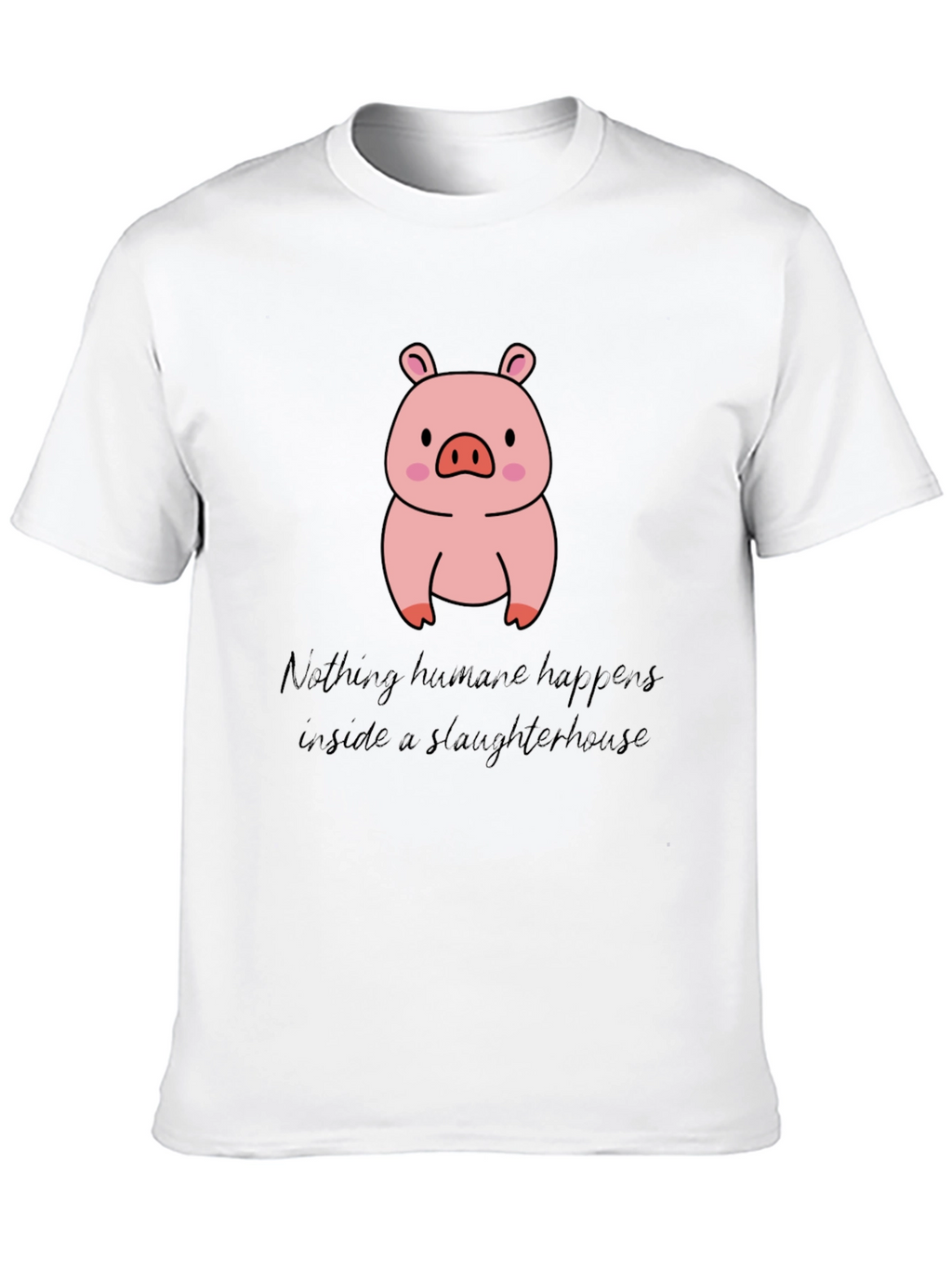 Vegan Pig T-Shirt - Nothing Humane Happens