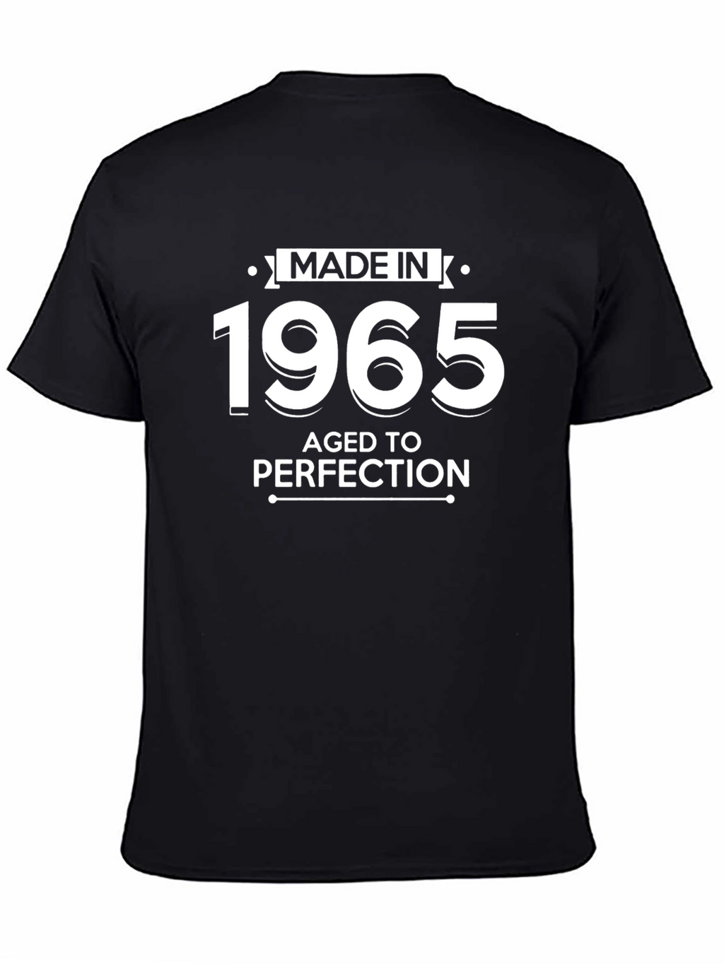 Made in 1965 Aged to Perfection Black T-Shirt