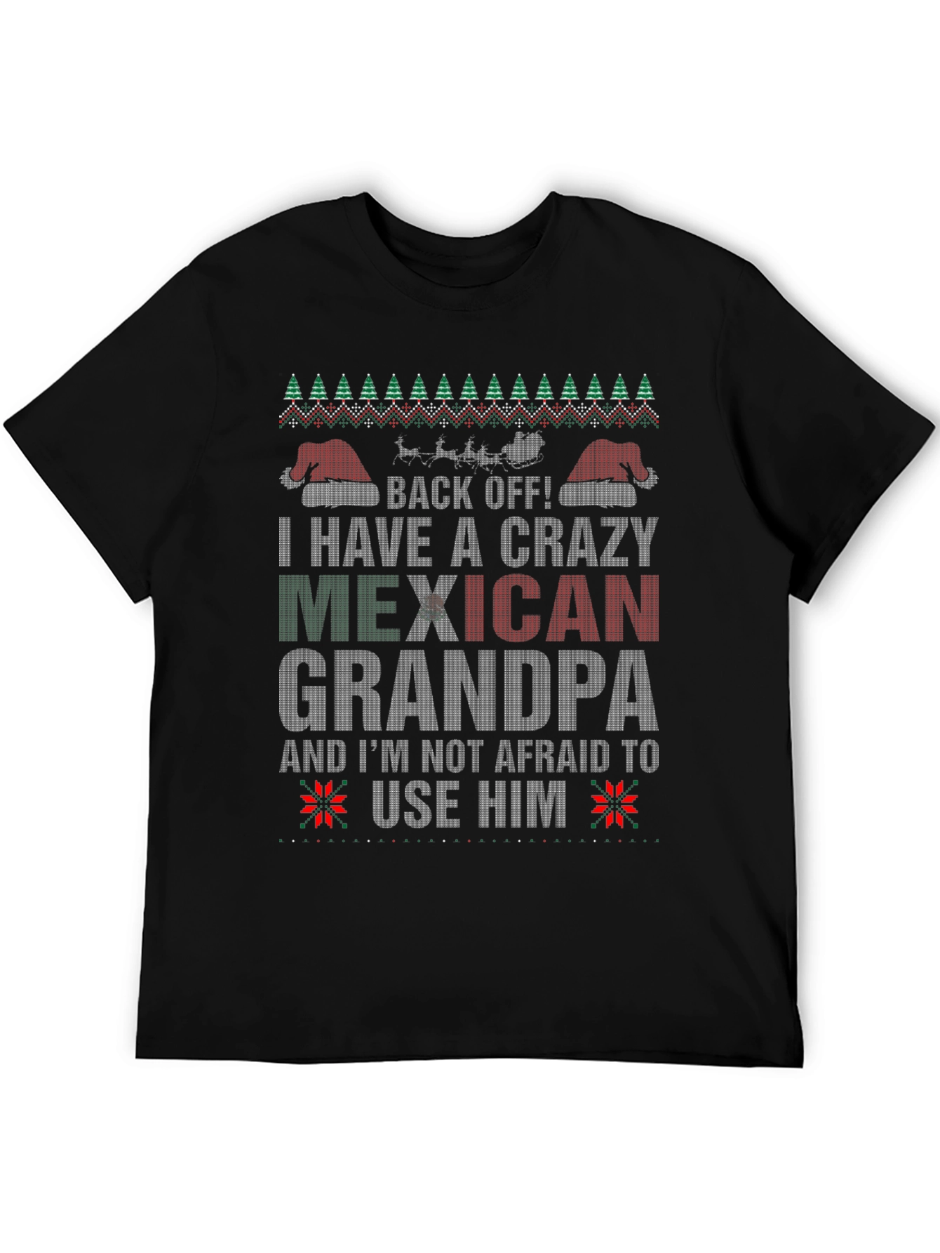 Crazy Mexican Grandpa Christmas Ugly Sweater T-Shirt
