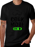 Cook Mode ON - Funny Chef T-Shirt