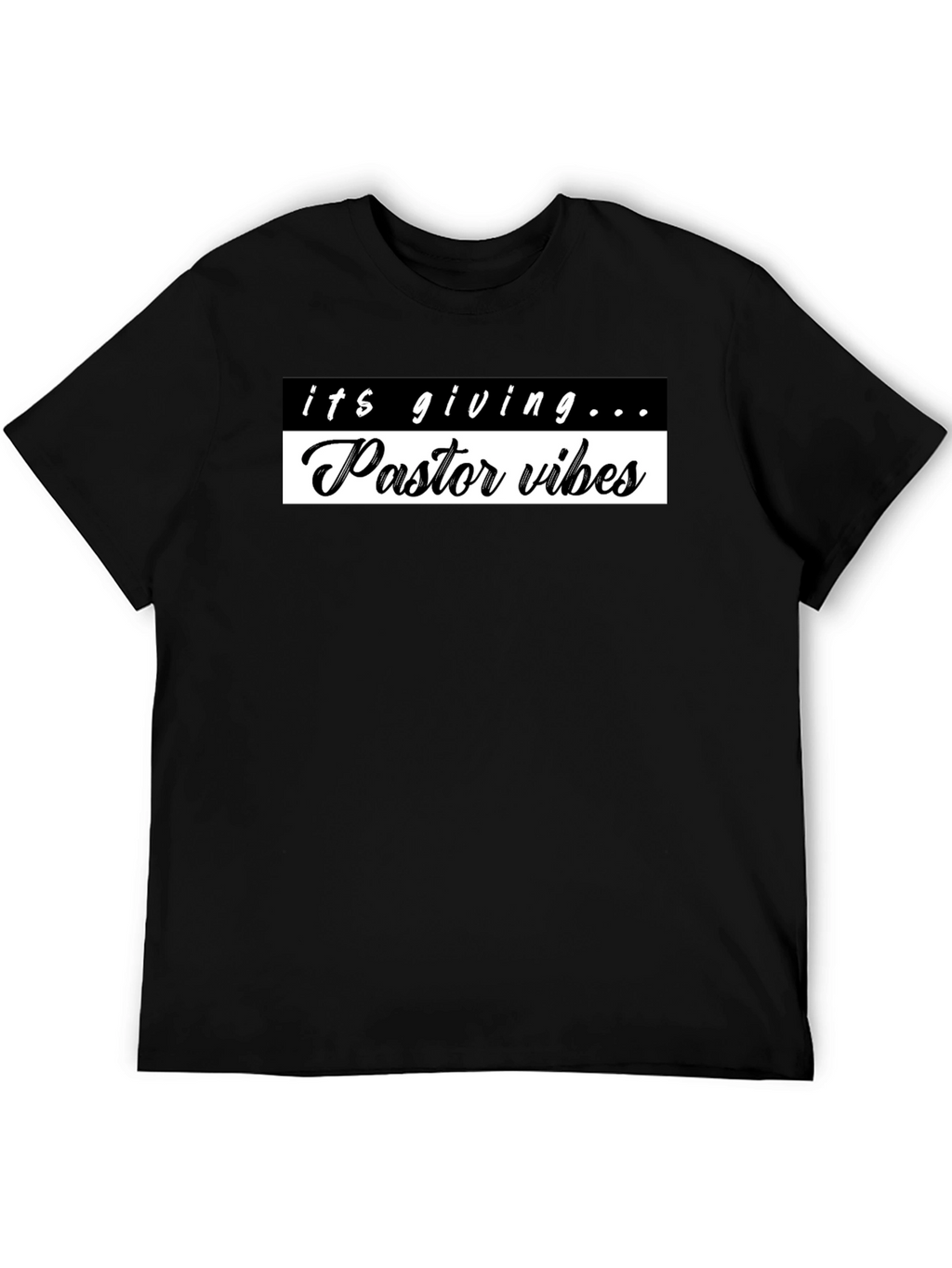 Pastor Vibes Graphic Tee - Trendy Slogan Shirt