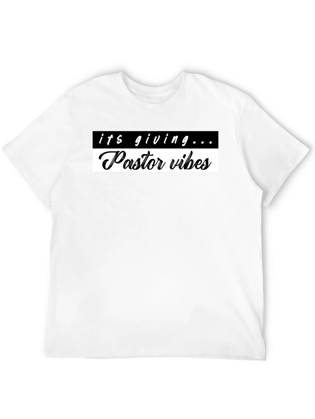 Pastor Vibes Graphic Tee - Trendy Slogan Shirt