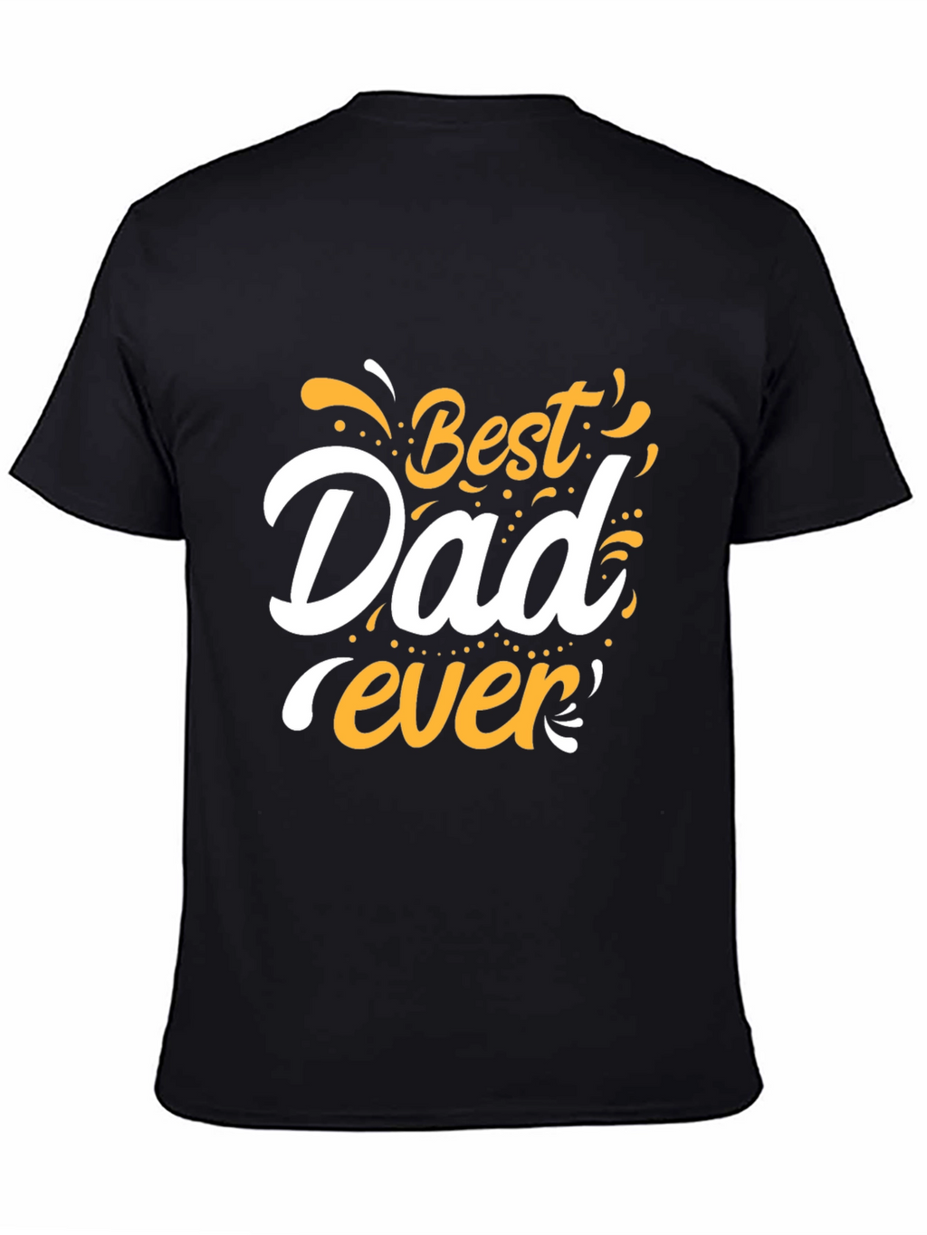 Best Dad Ever Graphic Tee - Mens Black T-Shirt