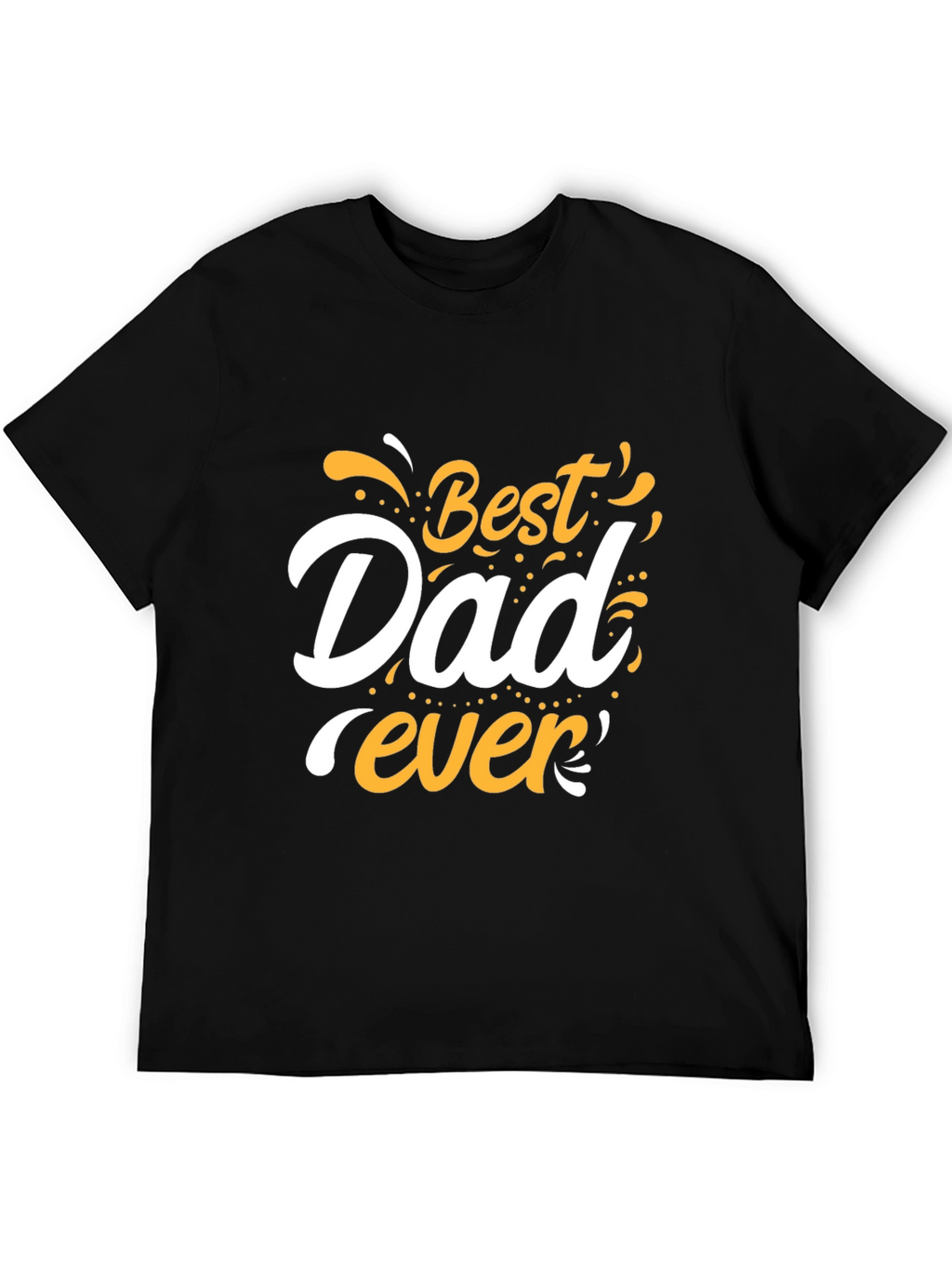 Best Dad Ever Graphic Tee - Mens Black T-Shirt