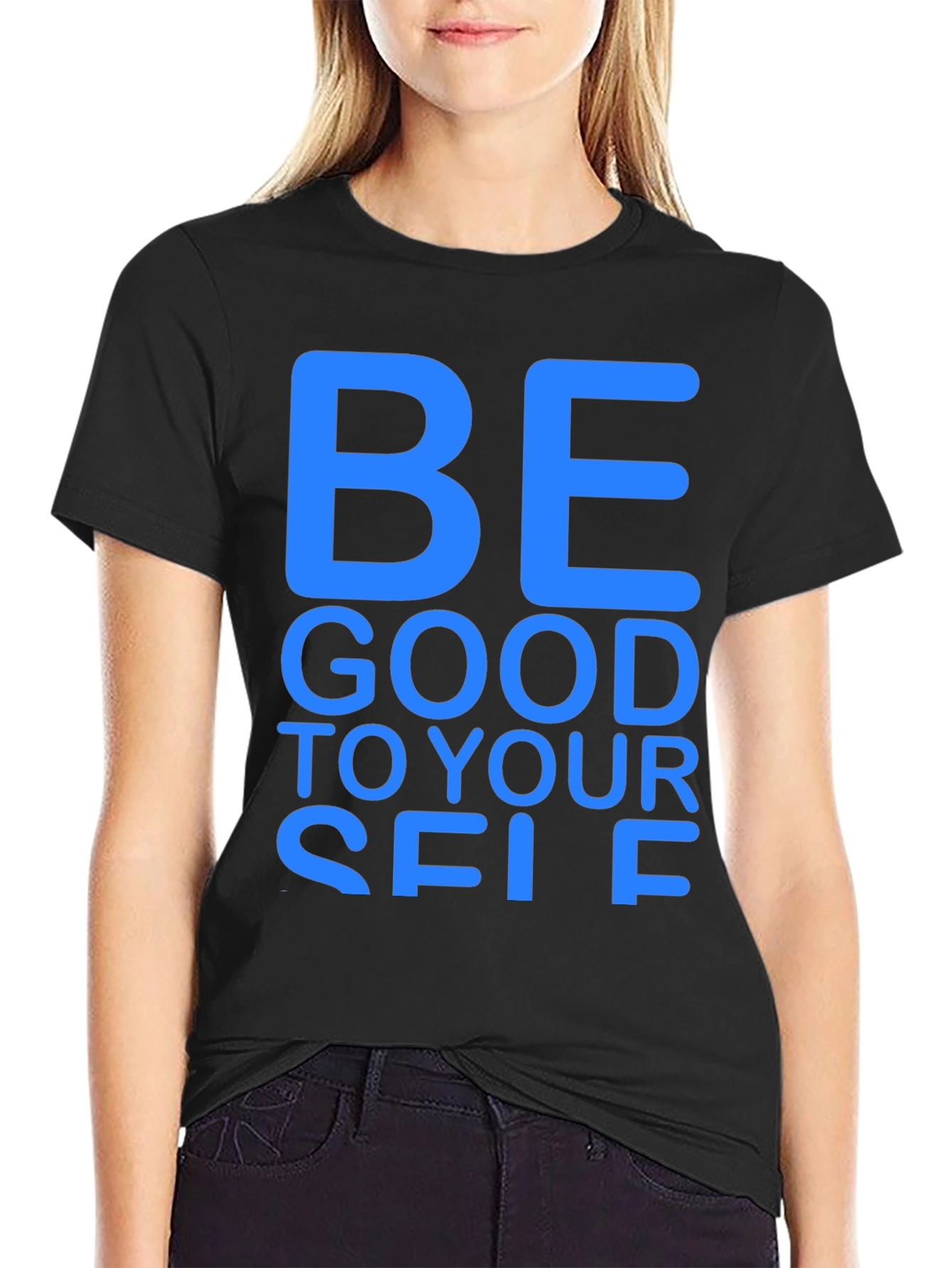 Be Good To Yourself Black T-Shirt