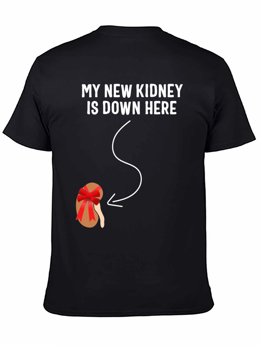 My New Kidney T-Shirt