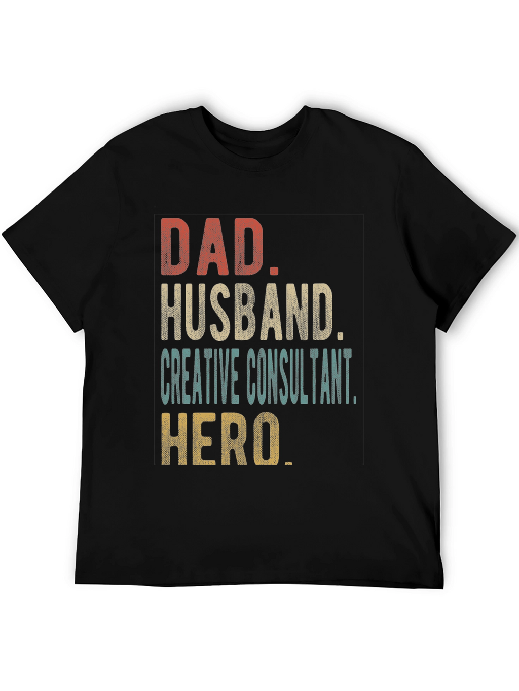 Dad Husband Creative Consultant Hero T-Shirt