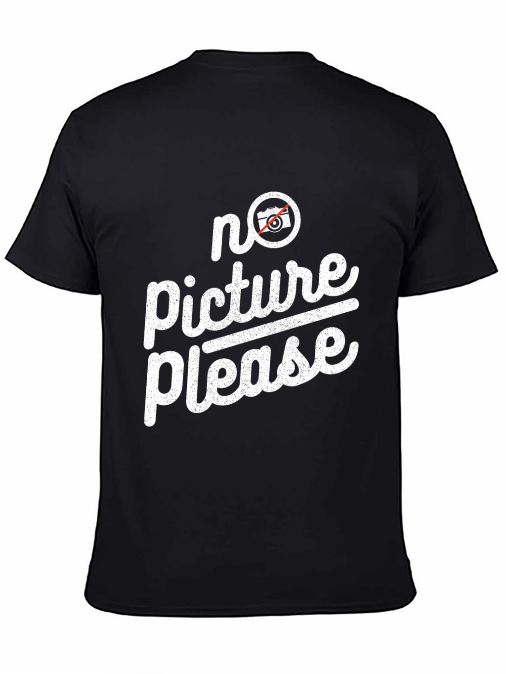 No Picture Please Graphic Tee - Trendy Anti-Paparazzi Shirt
