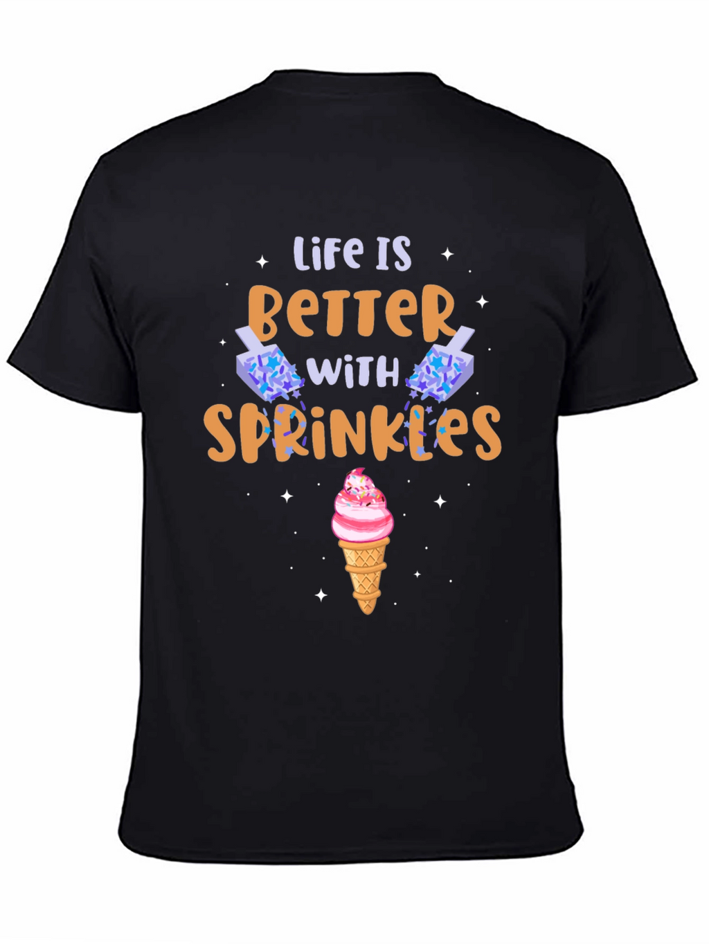 Life is Better with Sprinkles Graphic T-Shirt