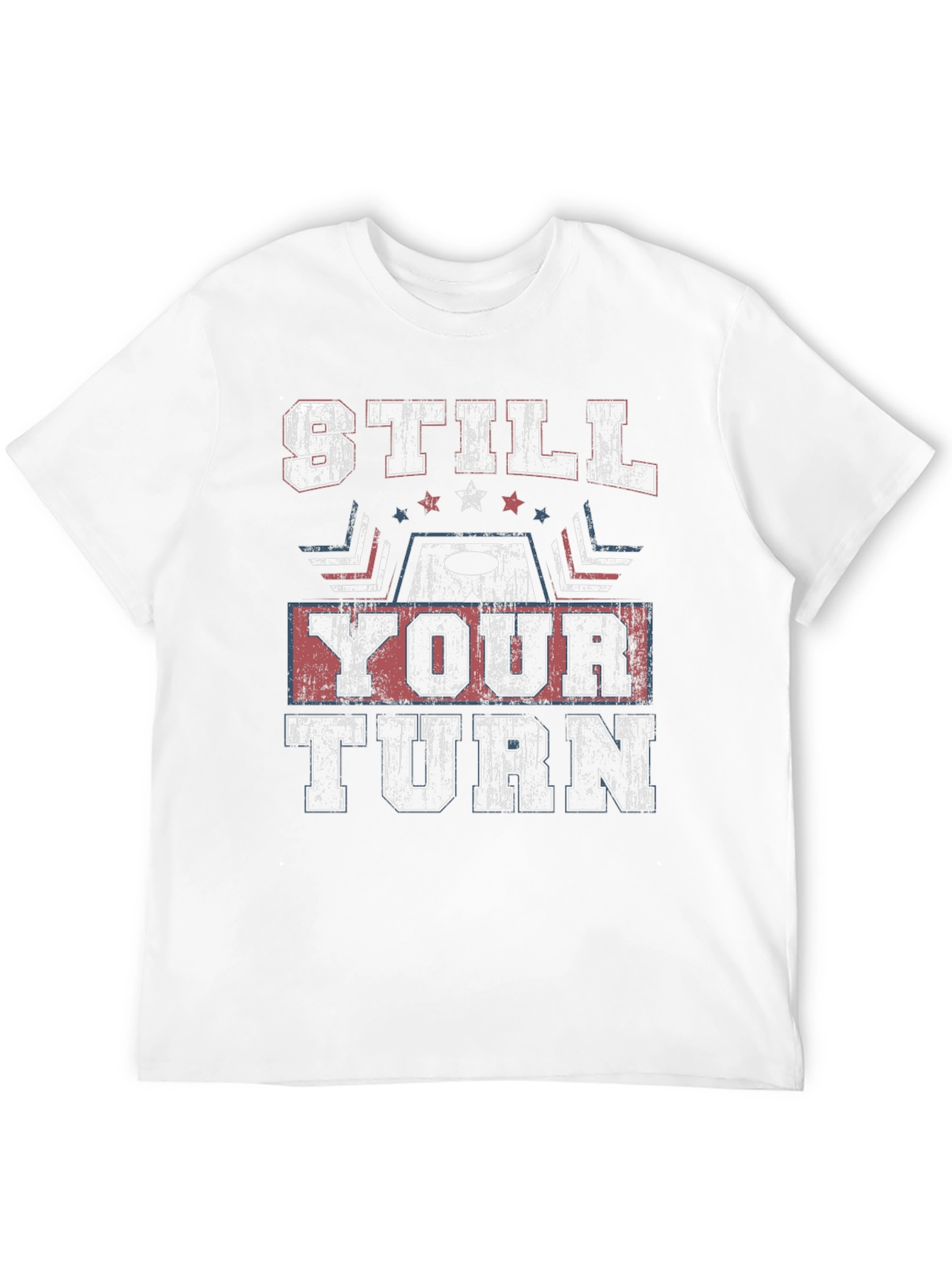 Still Your Turn Graphic T-Shirt